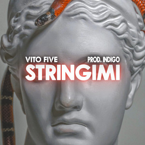 Stringimi by Vito Five