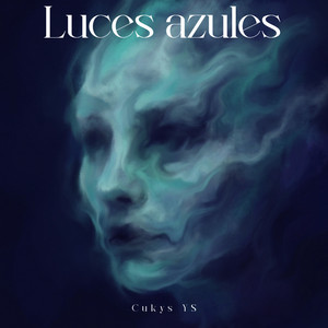 Luces Azules by Cukys YS