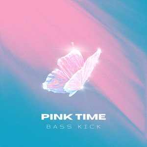 Pink Time by Bass Kick