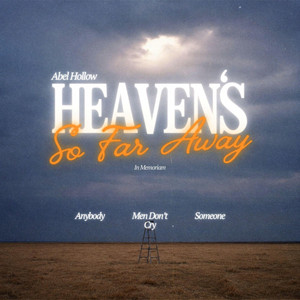 Men Don't Cry by Abel Hollow