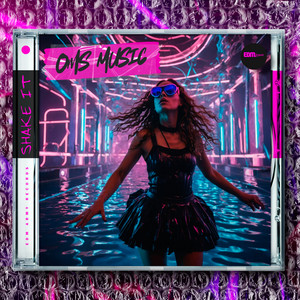 Shake It by Oms Music
