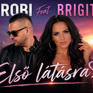 Dj Robi Feat Brigitta-Első látásra by Dj Robi Music