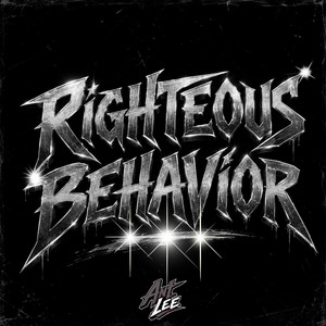 Righteous Behavior by Ant Lee