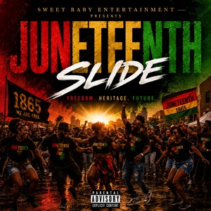 Juneteenth Slide by Doughboy