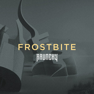 Frostbite by Raunchy