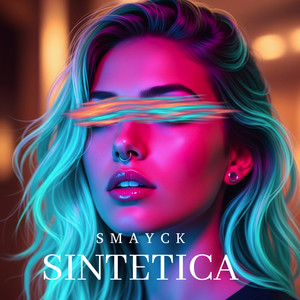 Sintetica by SMAYCK