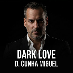 Dark Dance by D. Cunha Miguel
