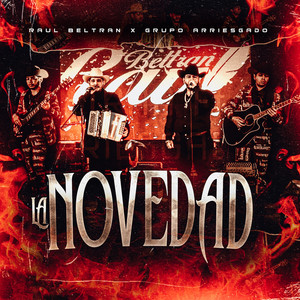 Raúl Beltran & Grupo Arriesgado - La Novedad