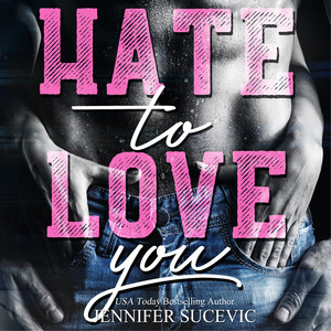 Hate to Love you (Zerbrechliche Liebe)