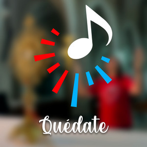 Quédate by Instrumentos de Misericordia