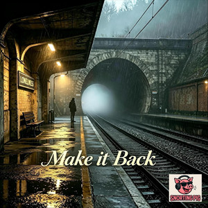 Make It Back by Snorting Pig