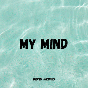 My Mind by Kevin McDaid