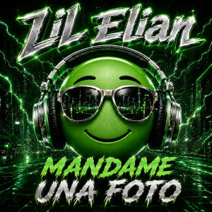 Manda Una Foto by LIL ELIAN