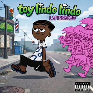 Toy lindo lindo by Peny records, Lafiebre80
