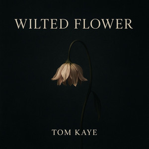 Wilted Flower (LANDR Version)