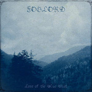 Land of Blue Mist by Foglord