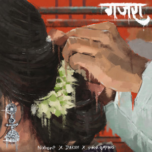 Gajra by Nixhant, DAKXH, prod.qayaas