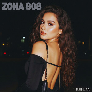 Zona 808 by Kael AA