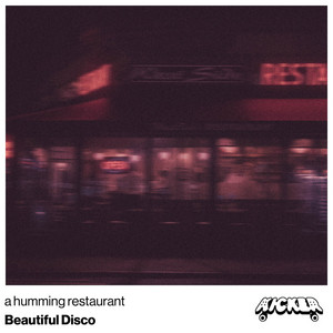 a humming restaurant by Beautiful Disco