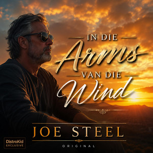 In Die Arms Van Die Wind by Joe Steel