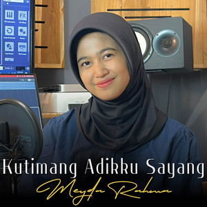 Kutimang Adikku Sayang by Meyda Rahma Album Cover