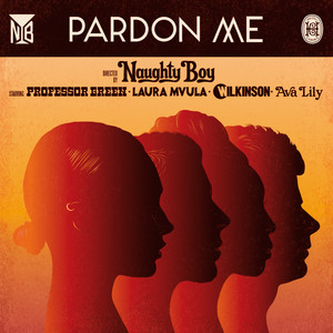Pardon Me - Lynx Peace Edition by Naughty Boy, Professor Green, Laura Mvula, Wilkinson, Ava Lily