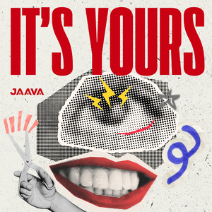 It's Yours by JAAVA