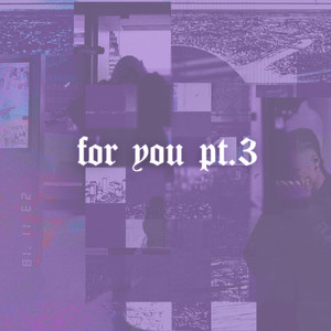 For You, Pt. 3 cover