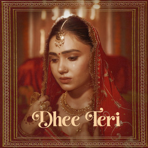 Dhee Teri by Minda, Ruby Chatha, Baxbee