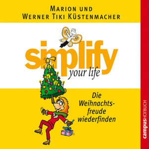 simplify your life - Die Weihnachtsfreude wiederfinden