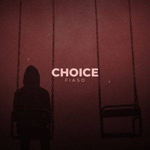 Choice by FIASO