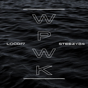 WPWK by steezy84, Loco77