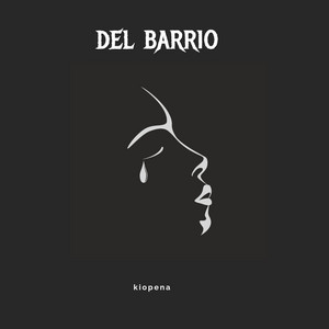 Del barrio by Kiopena