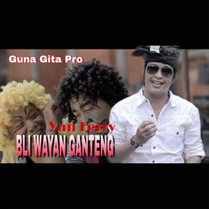 Bli Wayan Ganteng