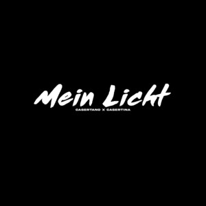 Mein Licht by Casertano, Casertina