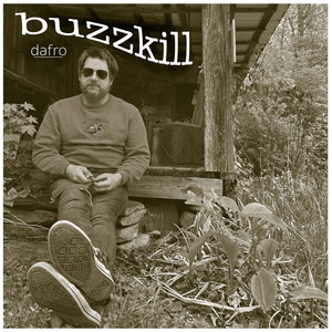 Buzzkill by dafro