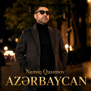 Azərbaycan by Namiq Qasımov