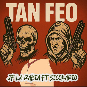 TAN FEO by JF La Rabia, sicokario