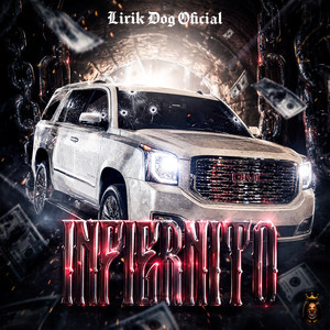 INFIERNITO by Lirik Dog Oficial