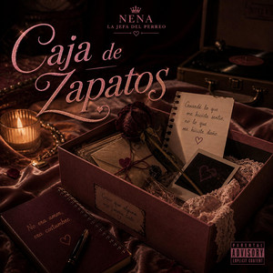 caja de zapatos by nena la jefa del perreo