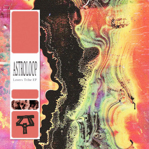 Astroloop — Lovers Tribe EP (2026)