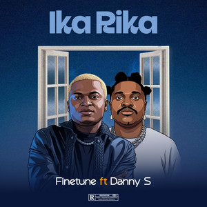 IKA RIKA by DJ Finetune, Danny S