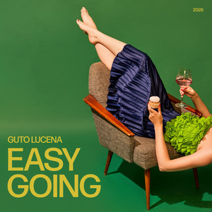 Guto Lucena — Easy Going (2026)