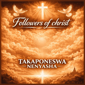Followers of christ - Chaona Muzako