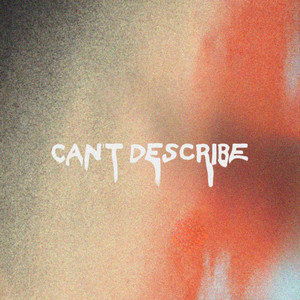 Can't Describe by Kidree