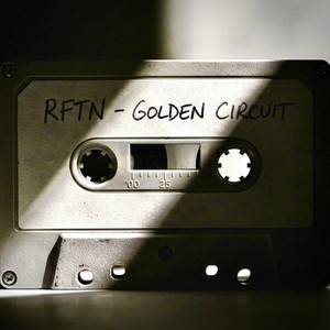 GOLDEN CIRCUIT by RFTN