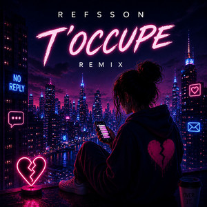 T'Occupe - Remix by REFSSON