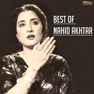 Nahid Akhtar - Yaar Badsha Dildar