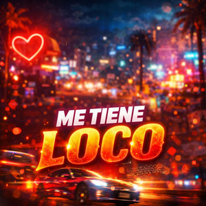 Me Tiene Loco by SUBBASS