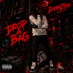 Drop A Bag by DammZ5ive